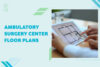 Ambulatory Surgery Center Floor Plans